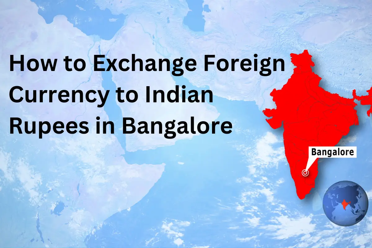 how to exchange foreign currency to Indian rupees